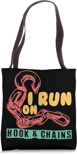 I Run On Hook And Chains Tow Truck Driver Tow Truck Operator Tote Bag