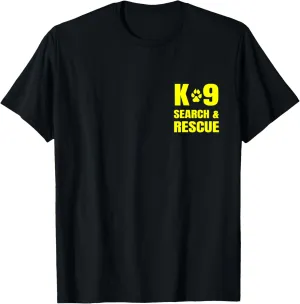 K-9 Search And Rescue Dog Handler Trainer SAR K9 FRONT PRINT T-Shirt