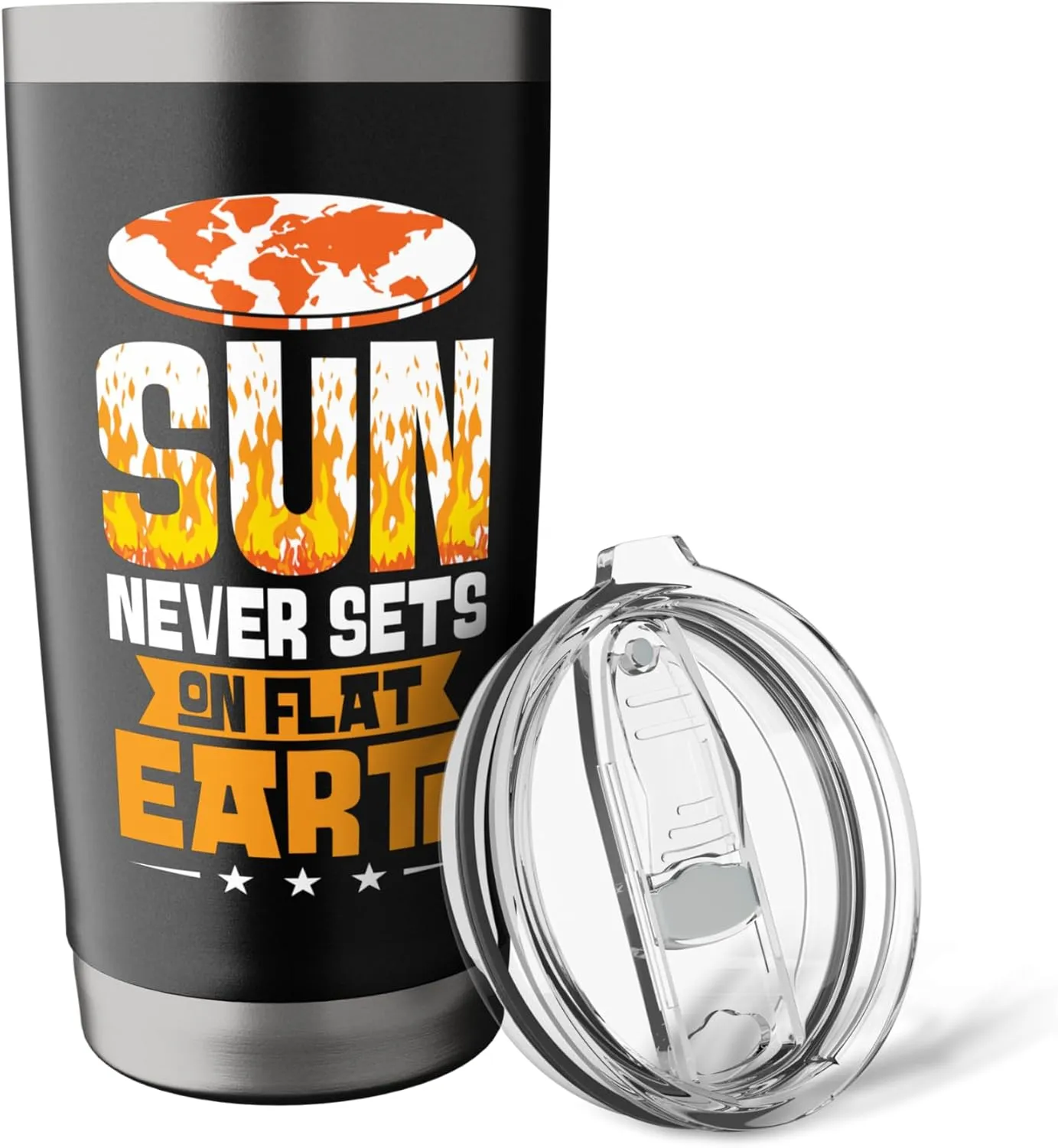 Sun Never Sets on Flat Earth – Funny Globe Denial Quote Stainless Steel Insulated Tumbler